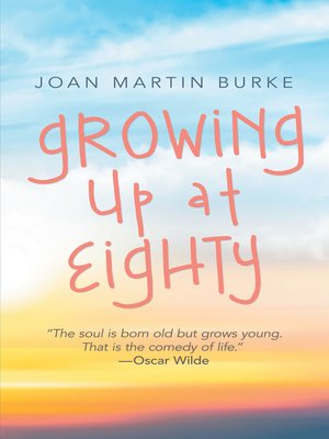 cover image of Growing up at Eighty